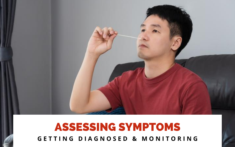Assessing symptoms: Getting diagnosed and monitoring