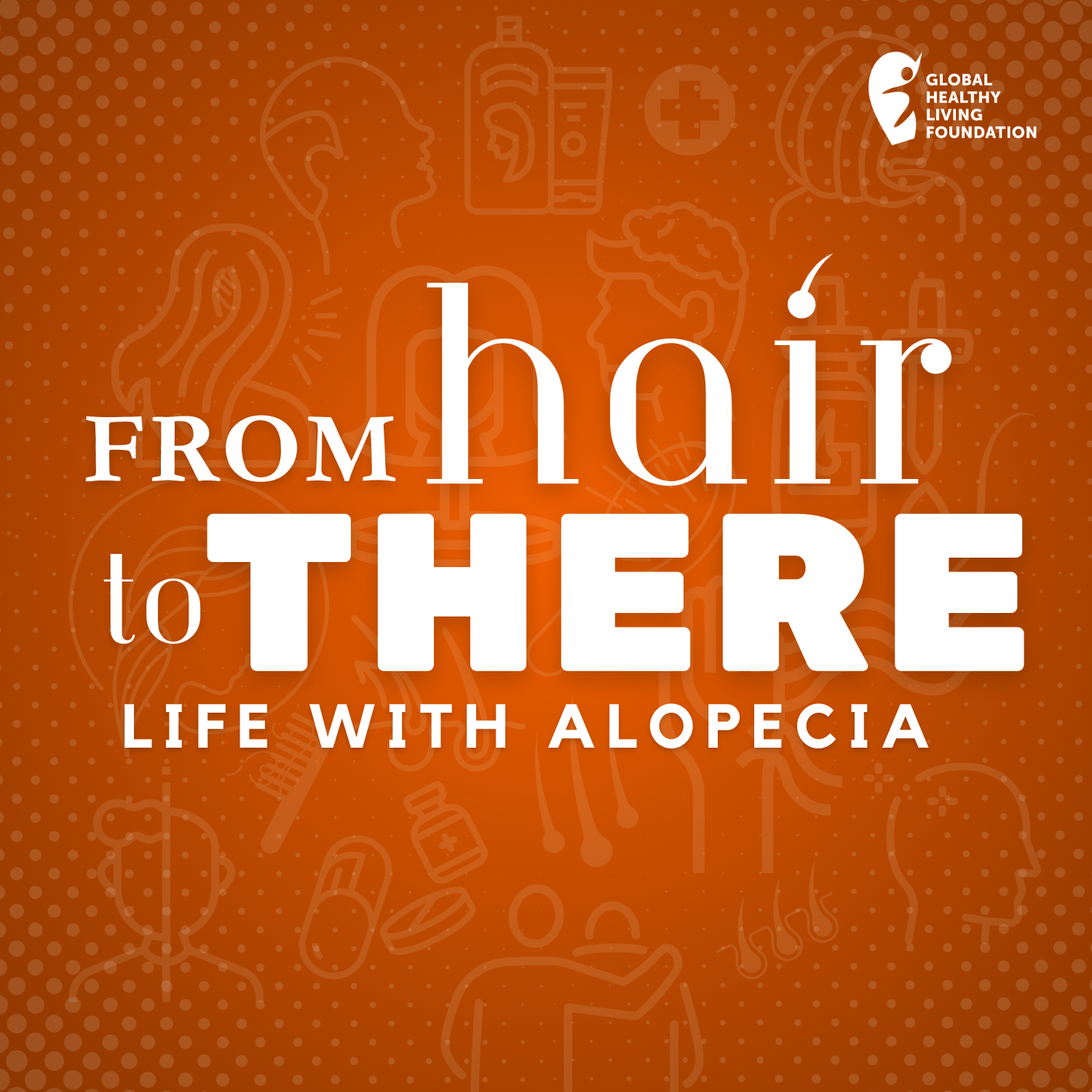 From Hair to There Podcast